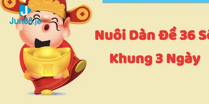Tìm hiểu về dàn đề 36 số
